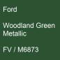 Preview: Ford, Woodland Green Metallic, FV / M6873.
